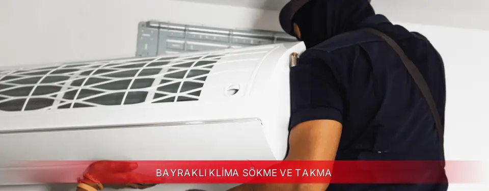Bayraklı İlçemi Toshiba Klima Sökme ve Takma